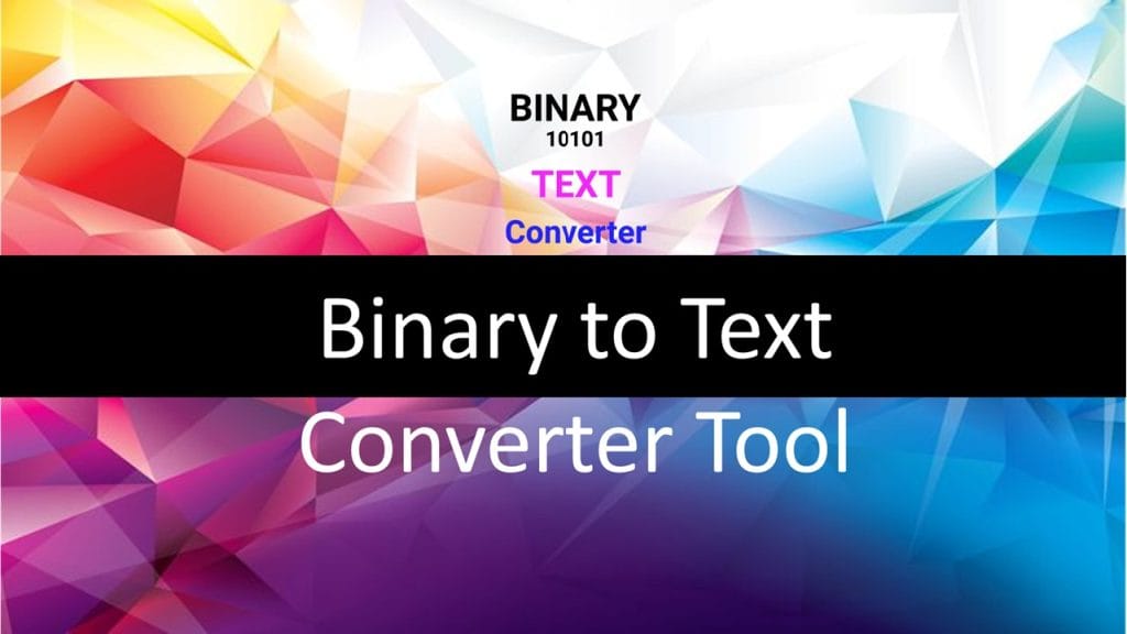 Binary to Text Converter Tool