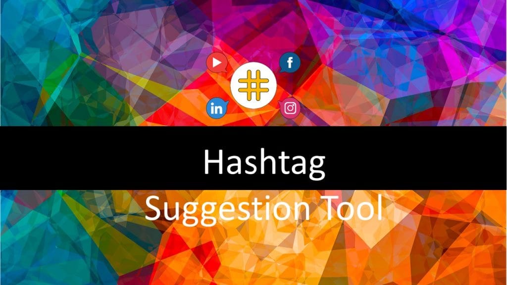 Hashtag Suggestion Tool