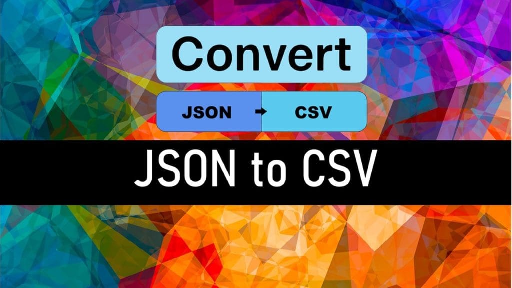 JSON to CSV 1