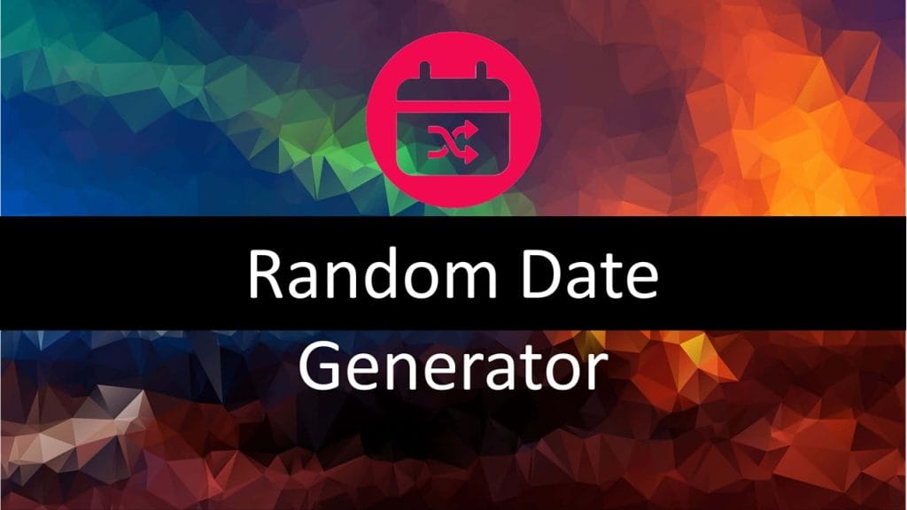 Random Date Generator Tool 1