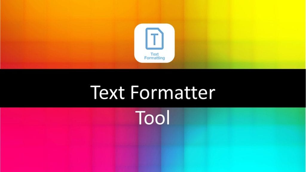 Text Formatter Tool 1